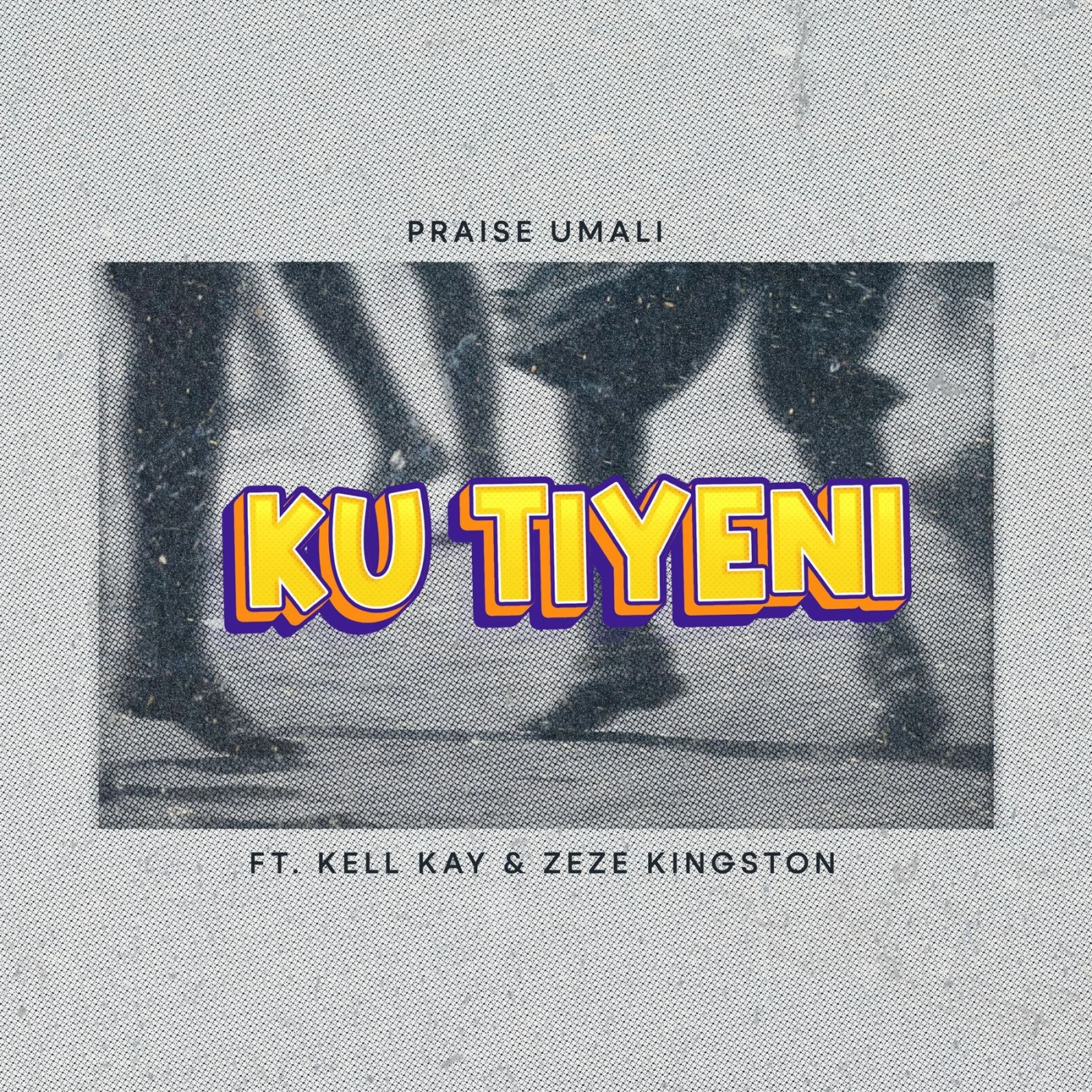 ku-tiyeni-ft-kell-kay--zeze-kingston-praise-umali