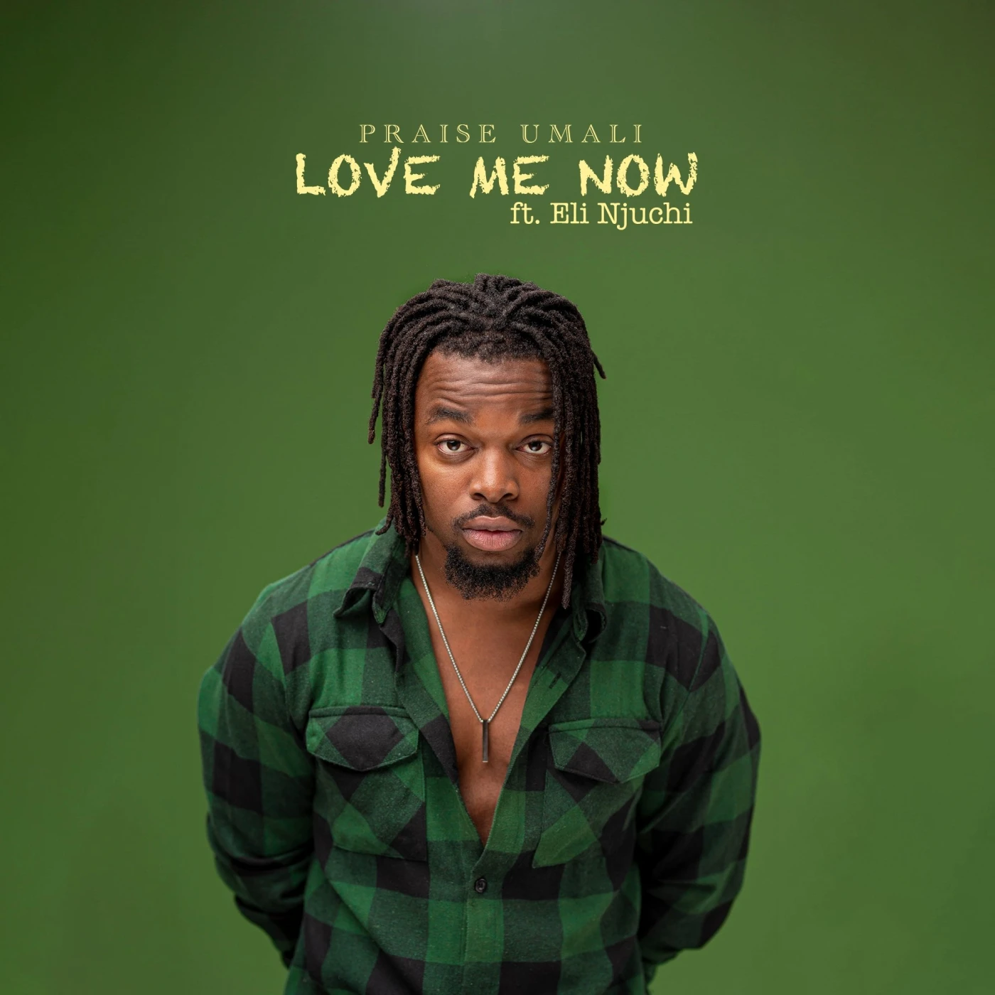 love-me-now-ft-eli-njuchi-praise-umali