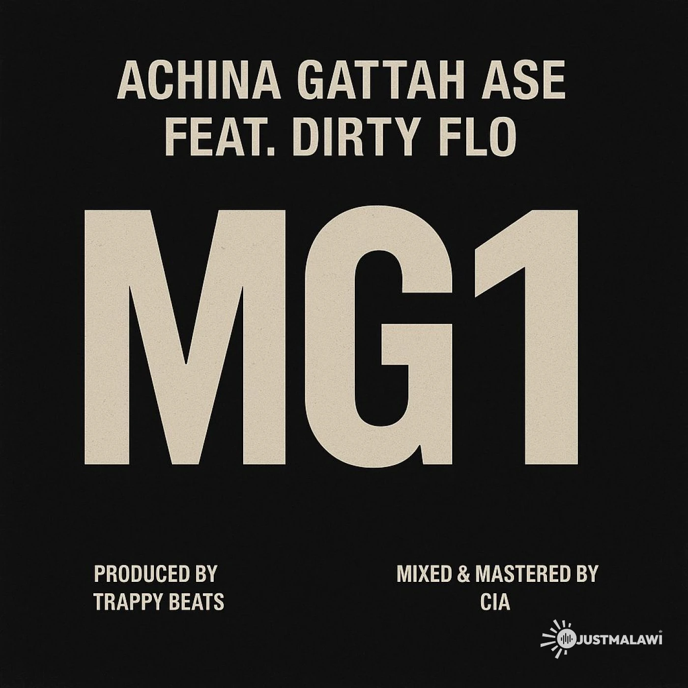 mg1-featuring-dirty-flow-achina-gattah-ase-Just Malawi Music