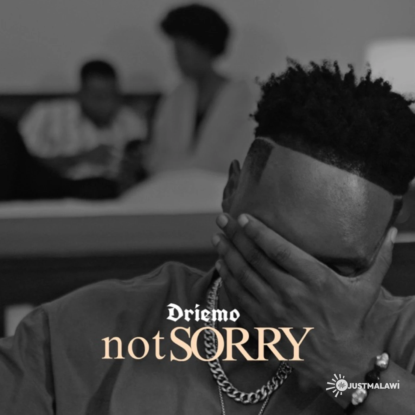 not-sorry-driemo-just malawi